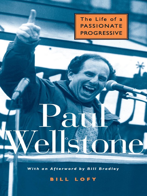 Title details for Paul Wellstone by Bill Lofy - Available